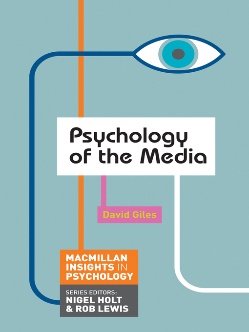 Title details for Psychology of the Media by David Giles - Available